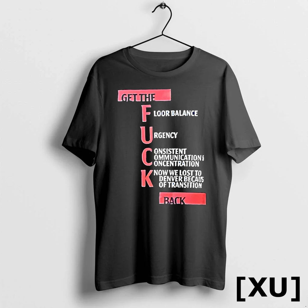 Jeff Van Get The F U C K Back Tshirts Sweater