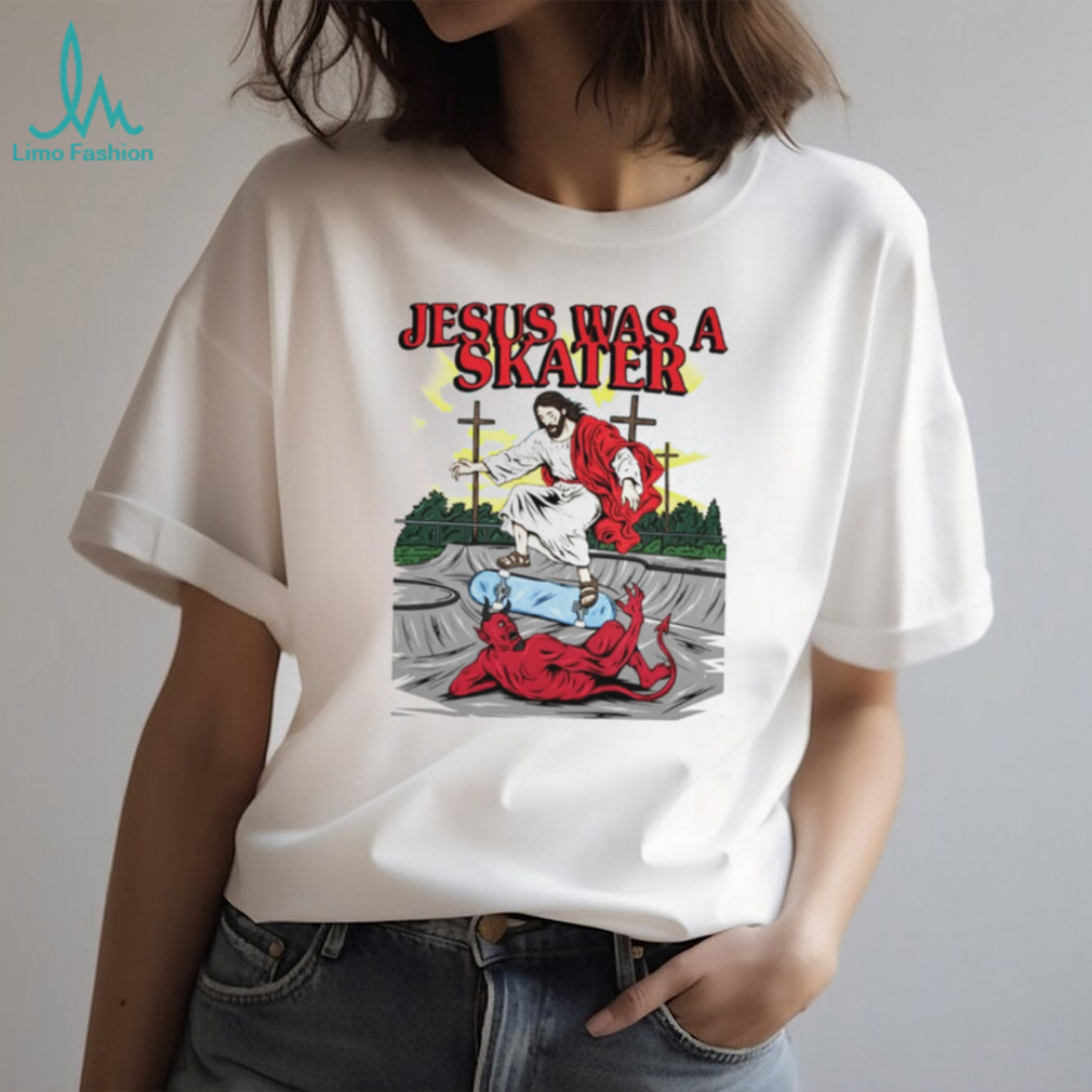 Jesus Was A Skater Christian Graphic shirt