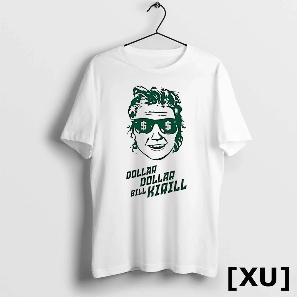 Kirsten Krull Dollar Dollar Bill Kirill Tshirts Sweater