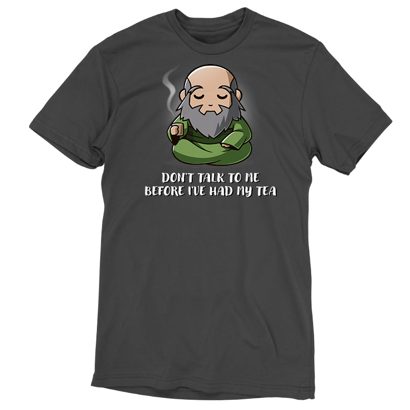Don't Talk To Me Before I've Had My Tea