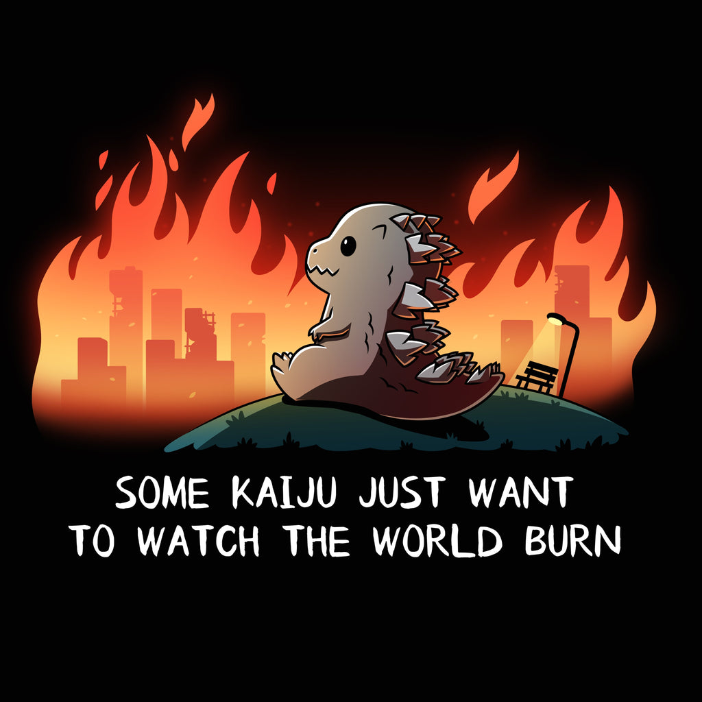 Some Kaiju Just Want to Watch the World Burn