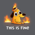 This is Fine (Question Hound)
