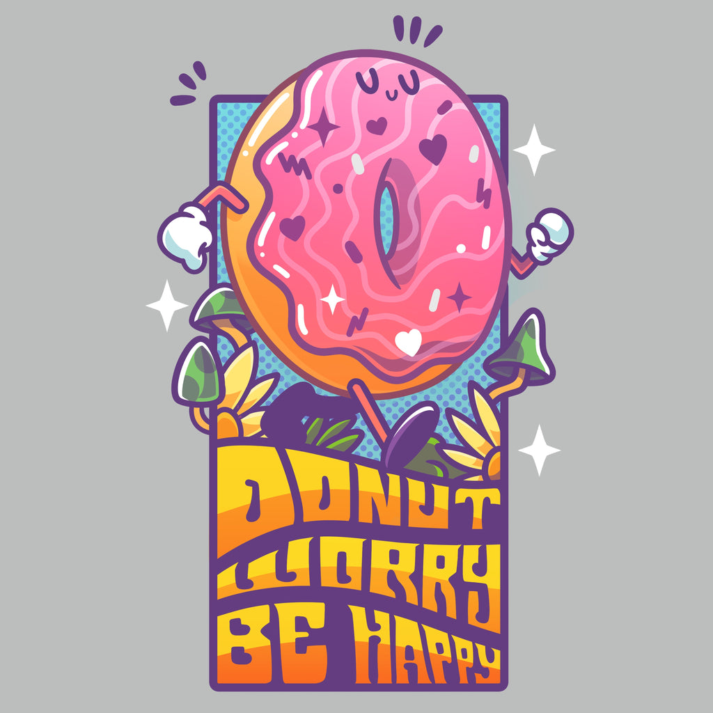 Donut Worry Be Happy