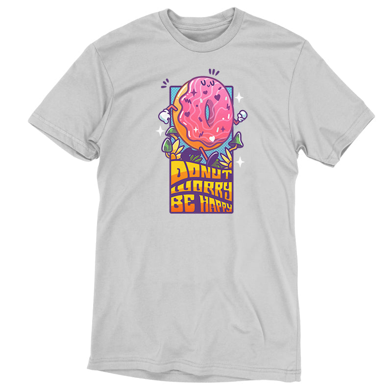 Donut Worry Be Happy
