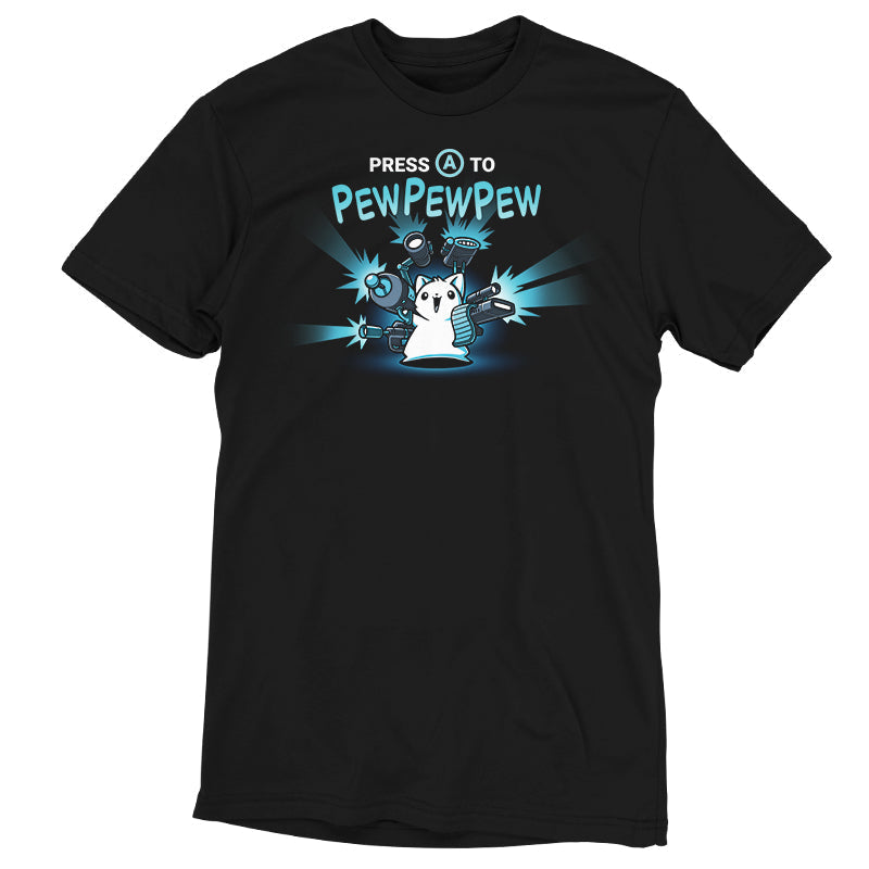 Press A to PEWPEWPEW