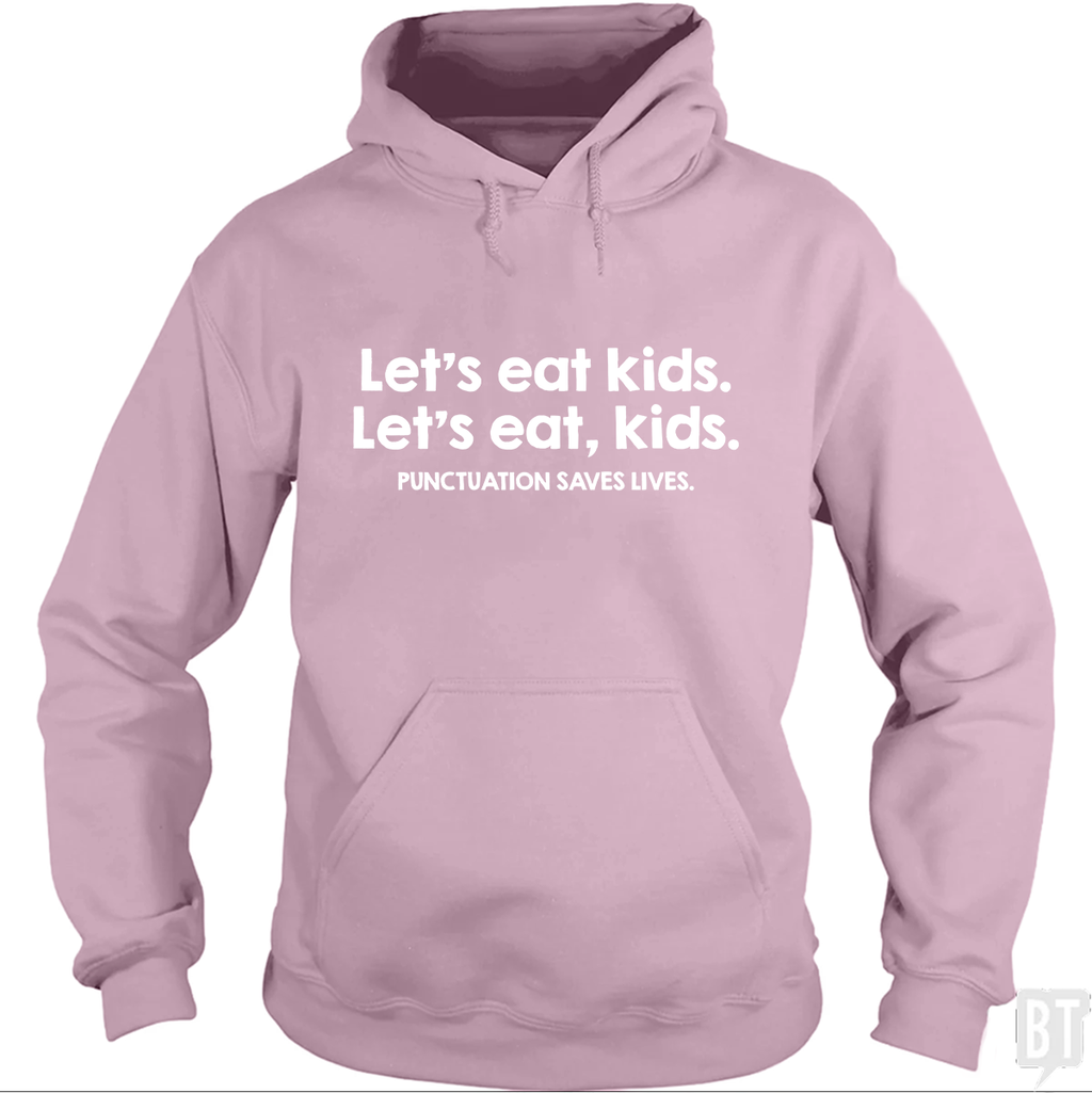 Punctuation Saves Lives Hoodie