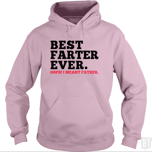 Best Farter Ever Hoodie
