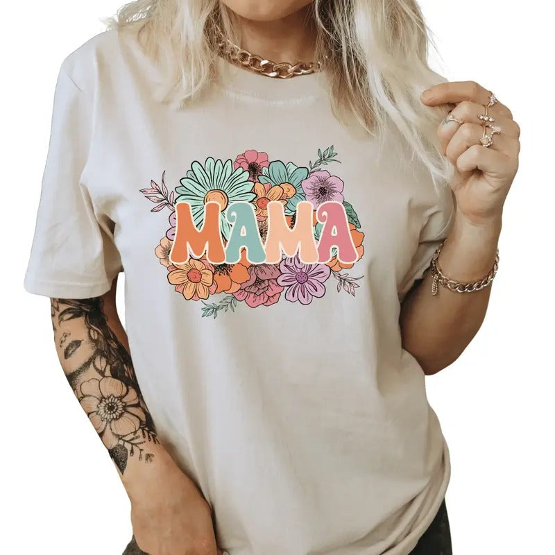 Mama Casual Everyday . Mama Spring Flowers Shirt. Perfect Mom T-Shirts