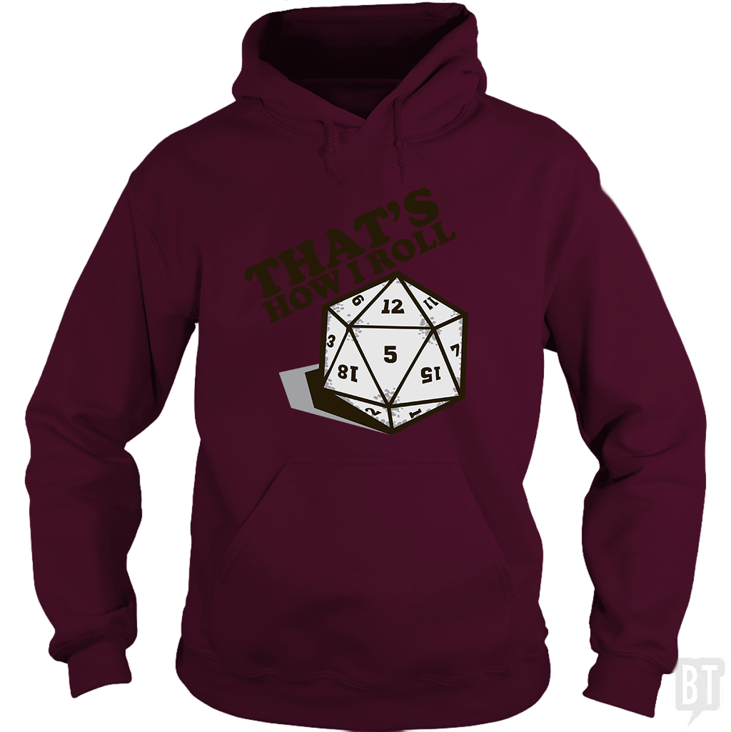 That's How I Roll Hoodie
