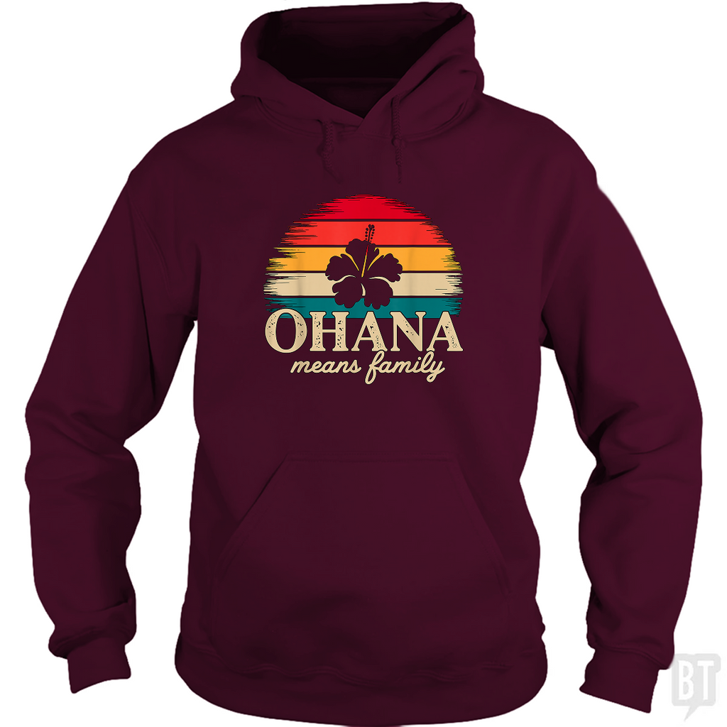 Ohana Means Family Hoodie