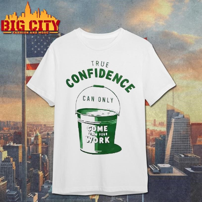 Maryland Terrapins True Confidence Can Only Shirt