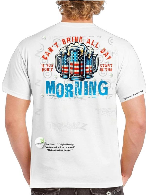 'Merica Can'T Drink All Day: Morning Funny 4th July T-Shirts