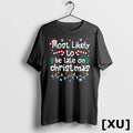 Most Likely To Be Late On Christmas Matching Family Funny Tshirts Sweater