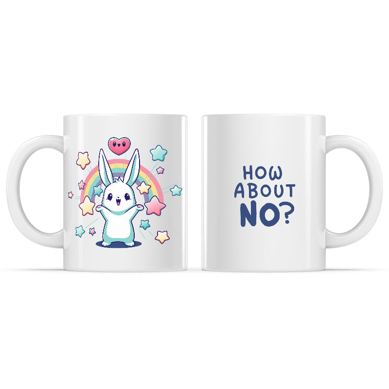 How About No? Mug