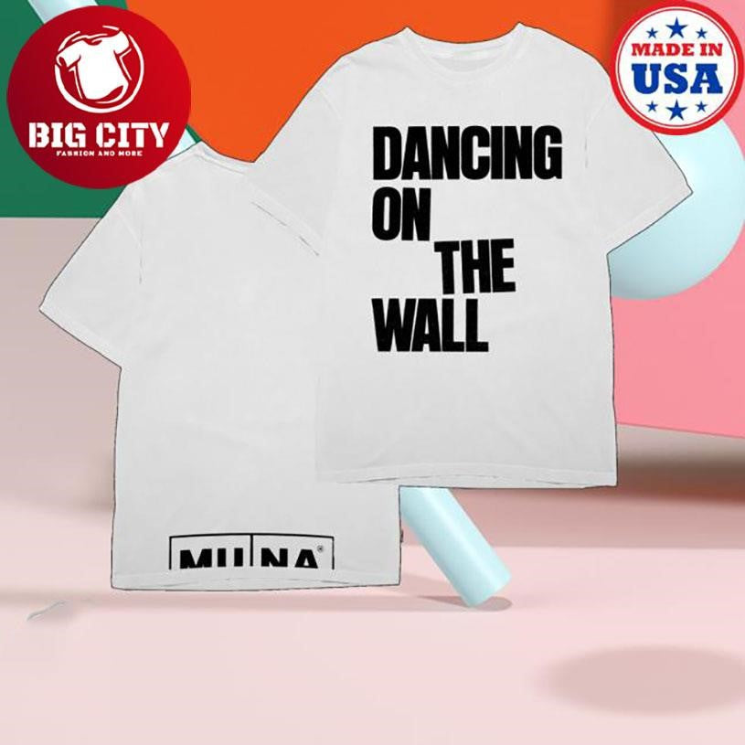 Muna Dancing On The Wall Two Sided Shirt