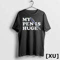 My Pen Is Huge Tshirts Sweater