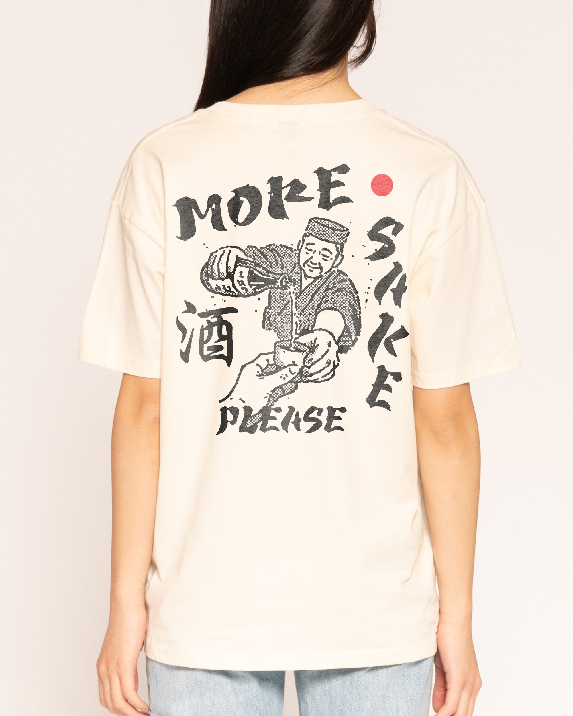 More Sake Please T-Shirt