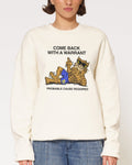 Come Back With A Warrant Sweatshirt