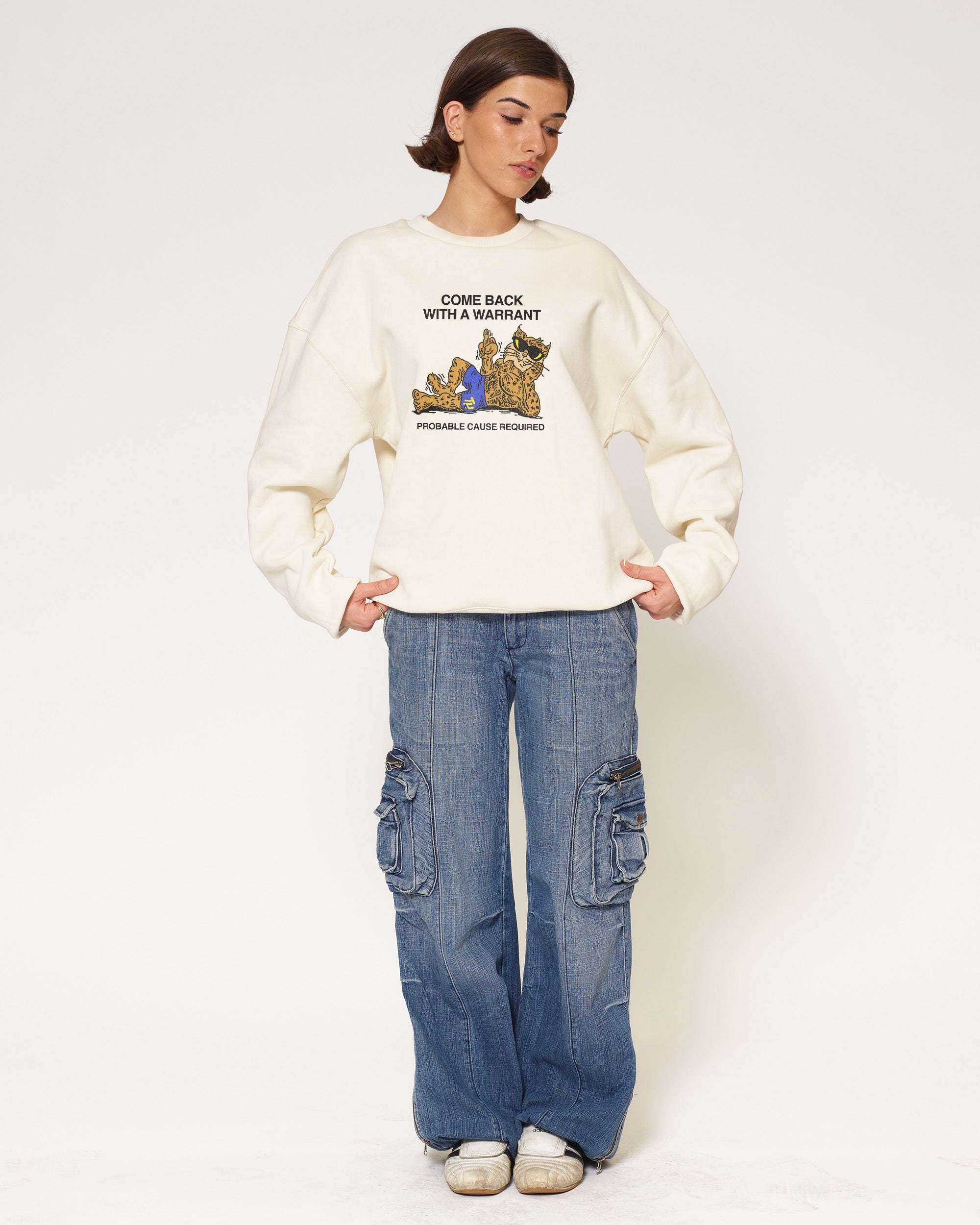 Come Back With A Warrant Sweatshirt