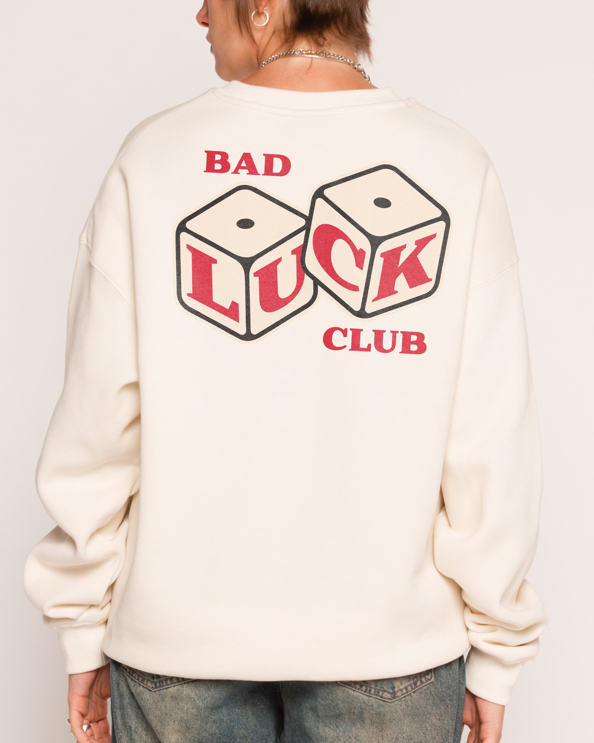 Bad Luck Club Sweatshirt