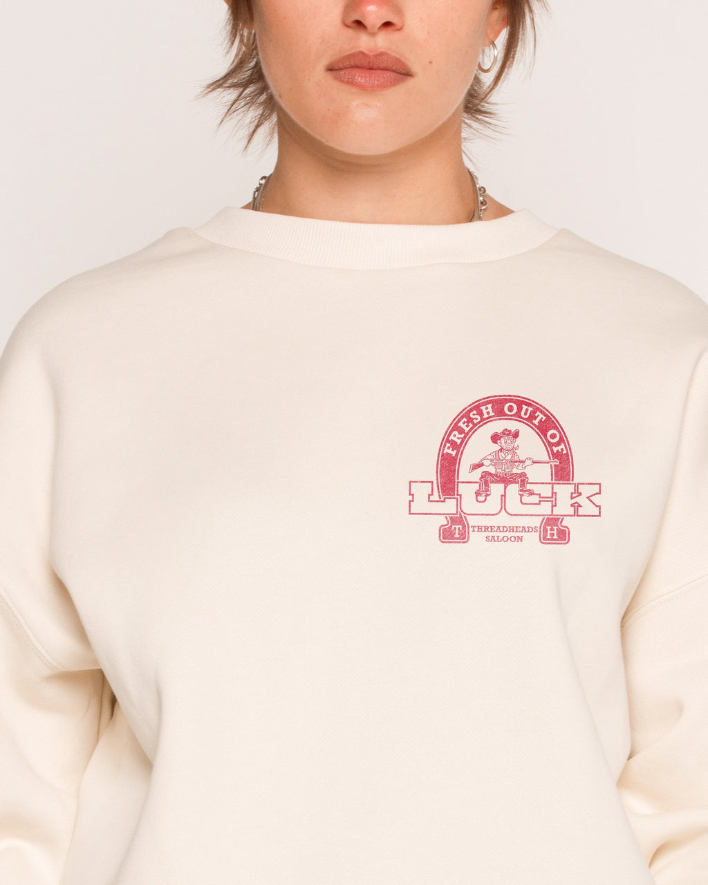 Fresh Out of Luck Sweatshirt