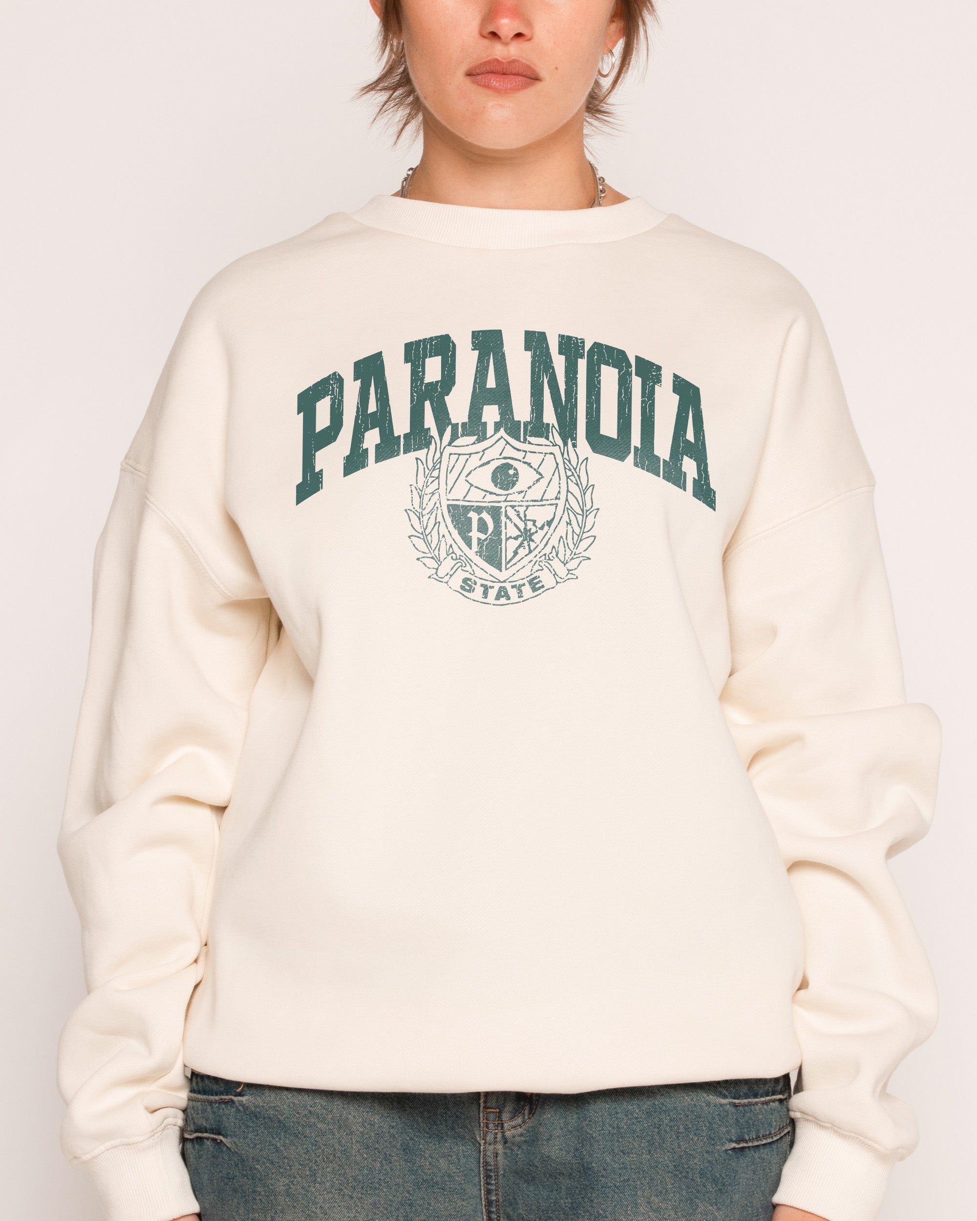Paranoia State Sweatshirt