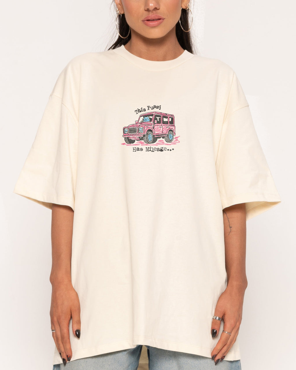 Pussy Has Mileage Oversized Tee