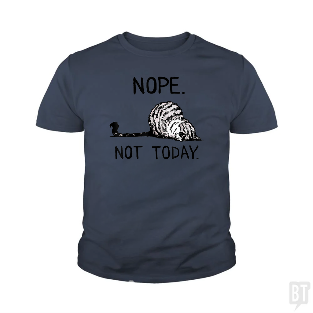 Nope Not Today Cat Kids Shirt