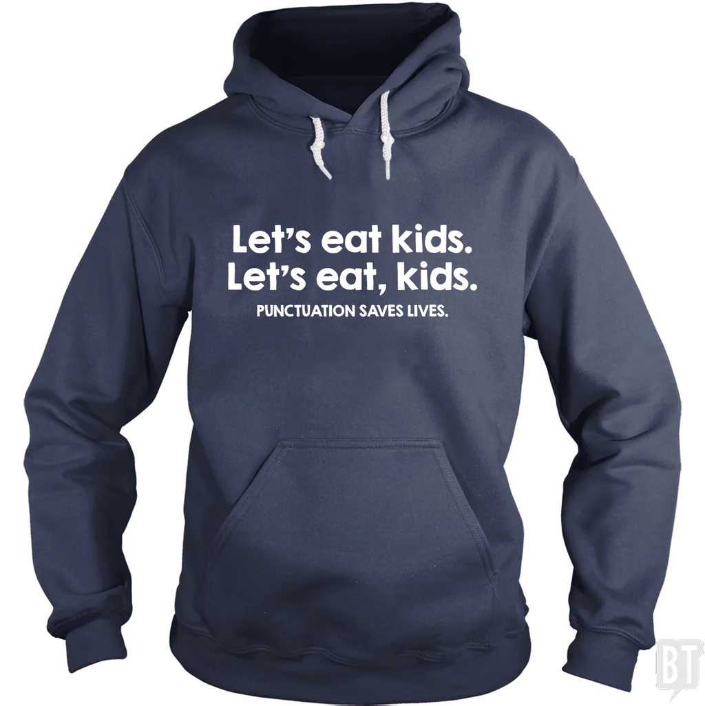 Punctuation Saves Lives Hoodie