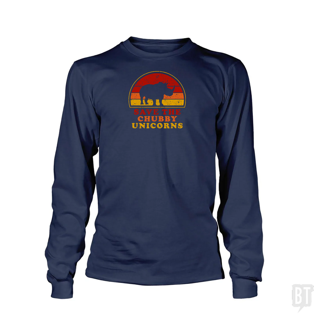 Save The Chubby Unicorns Long Sleeve