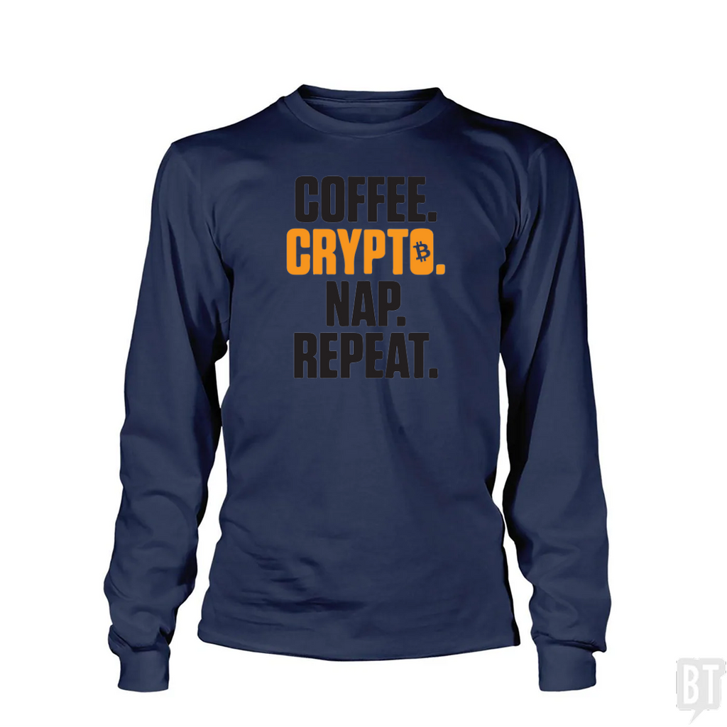 Coffee Crypto Nap Repeat Long Sleeve