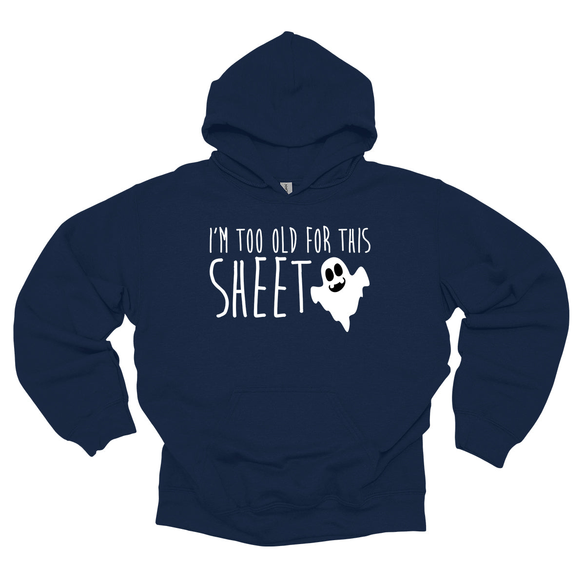 Too Old For This Sheet Hoodie
