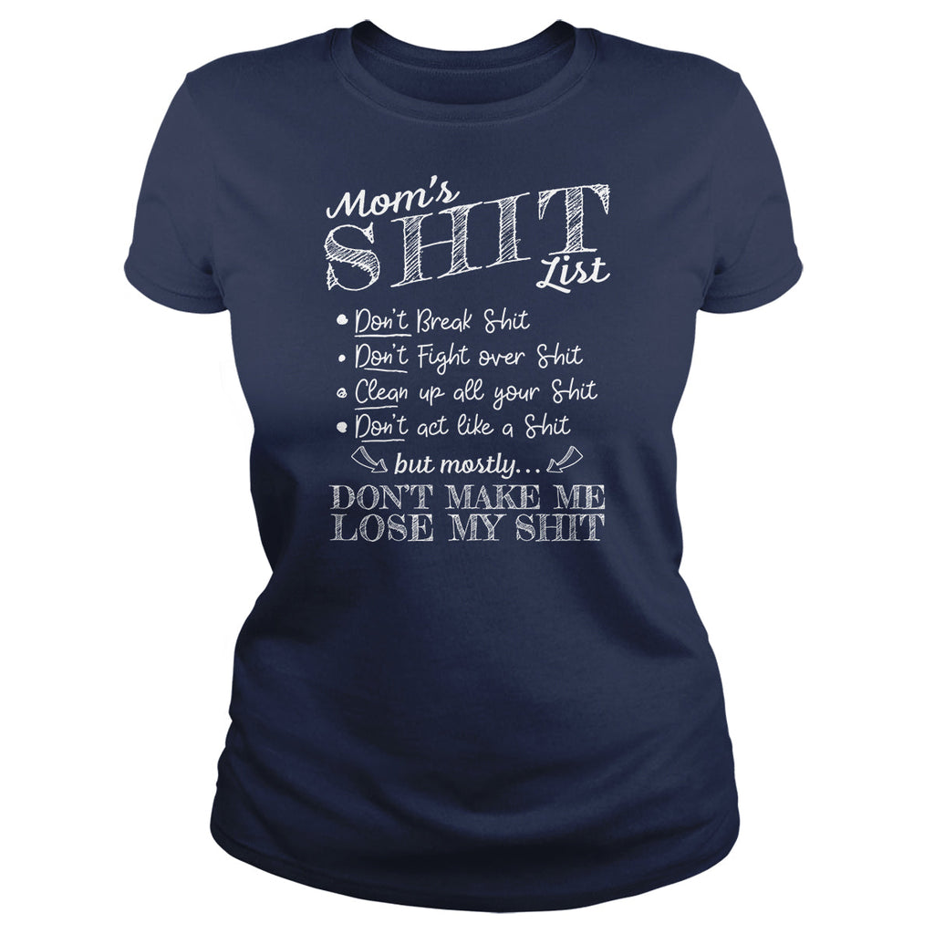 Mom's Shit List