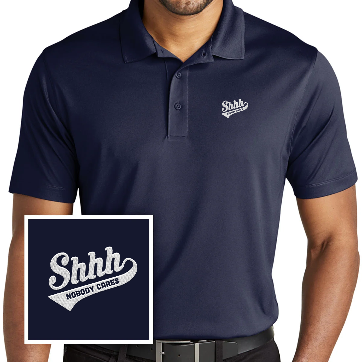 Shh Nobody Cares Polo Shirt