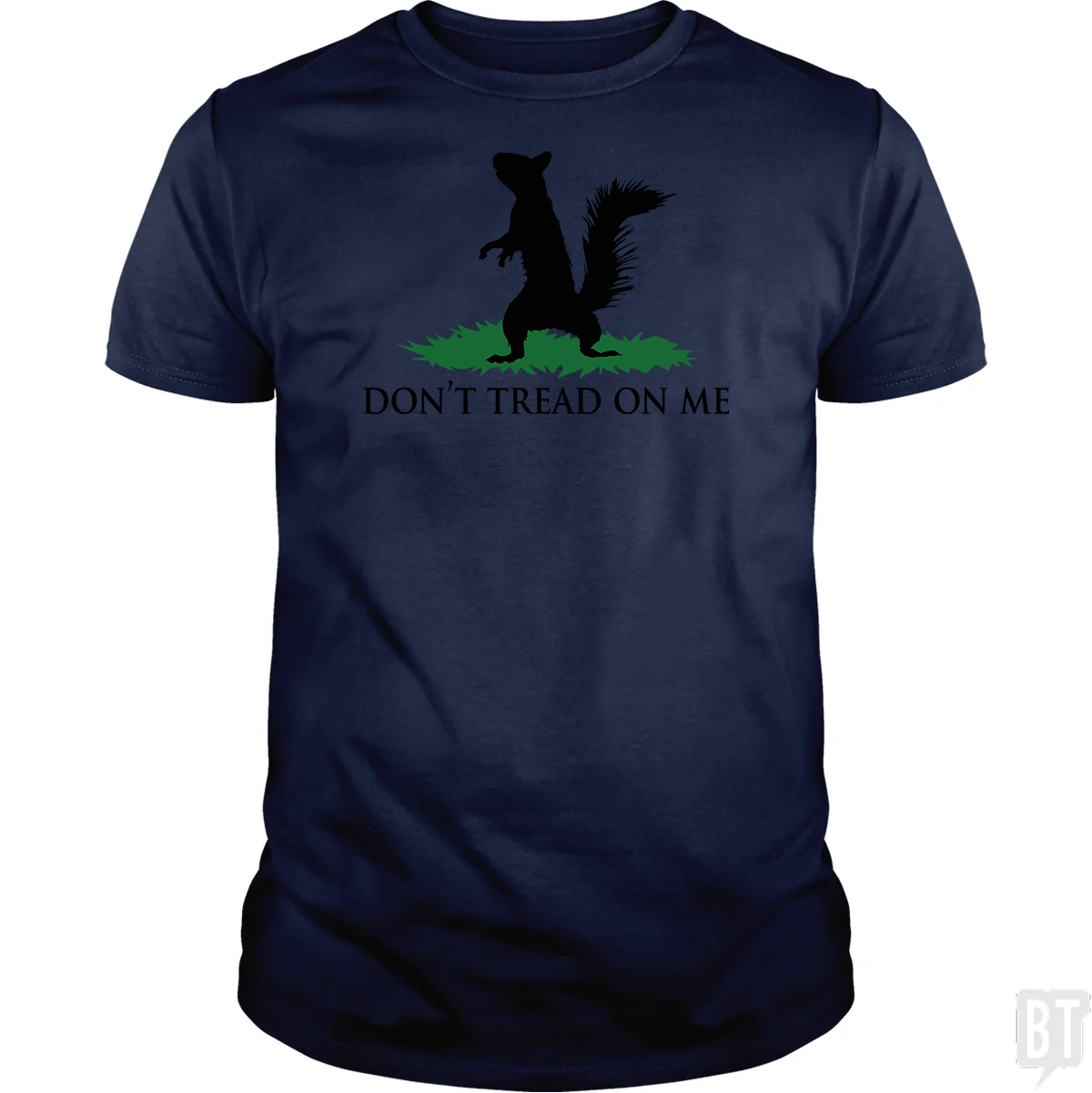 Don't Tread On Me - Squirrel
