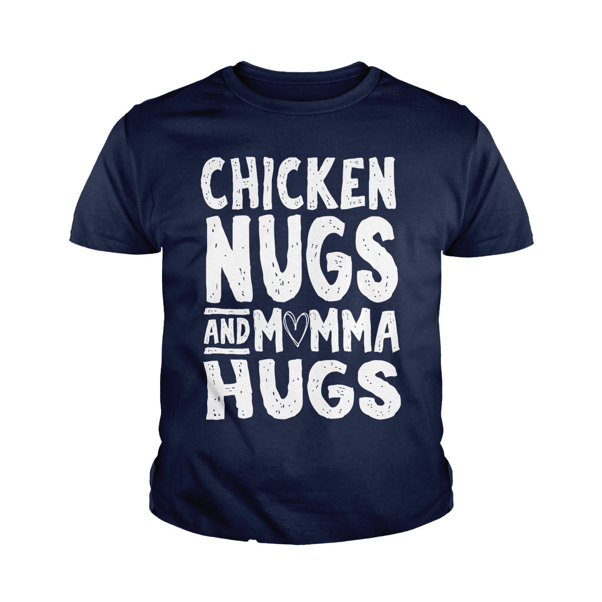 Chicken Nugs and Momma Hugs Kids Shirts