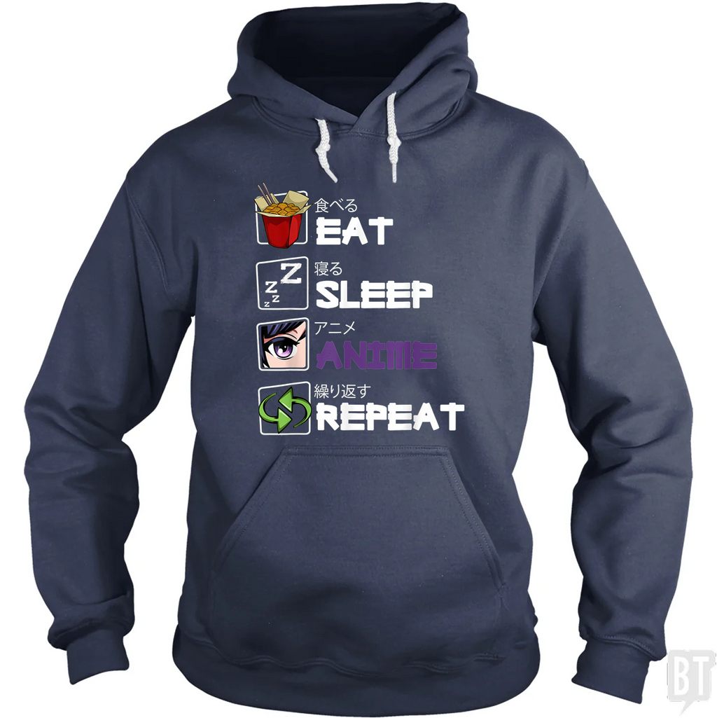 Eat Sleep Anime Repeat Hoodie