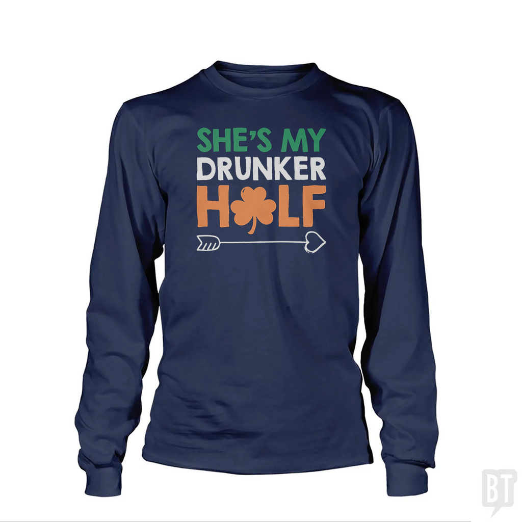 She's My Drunker Half Long Sleeve