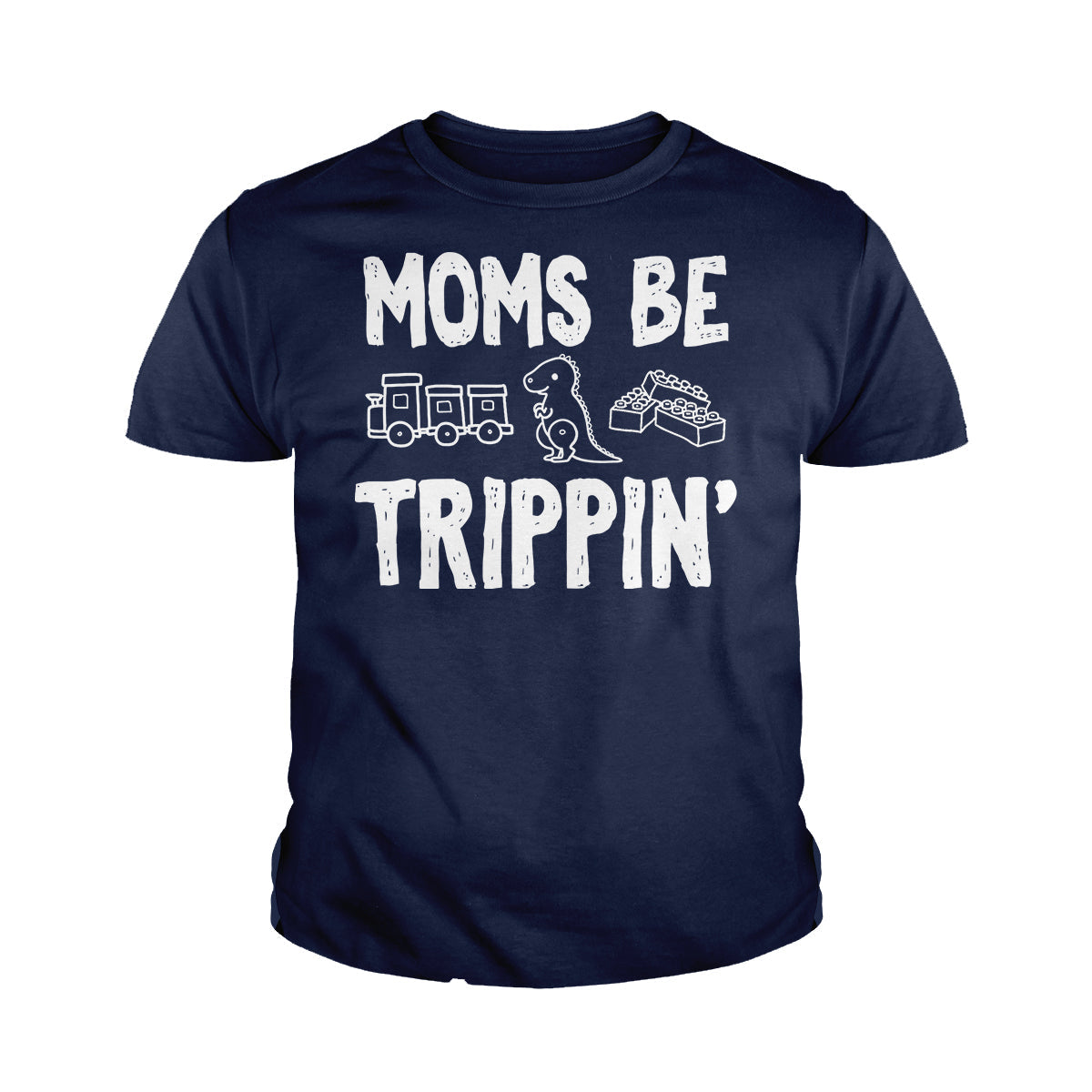 Moms Be Trippin Kids Shirts