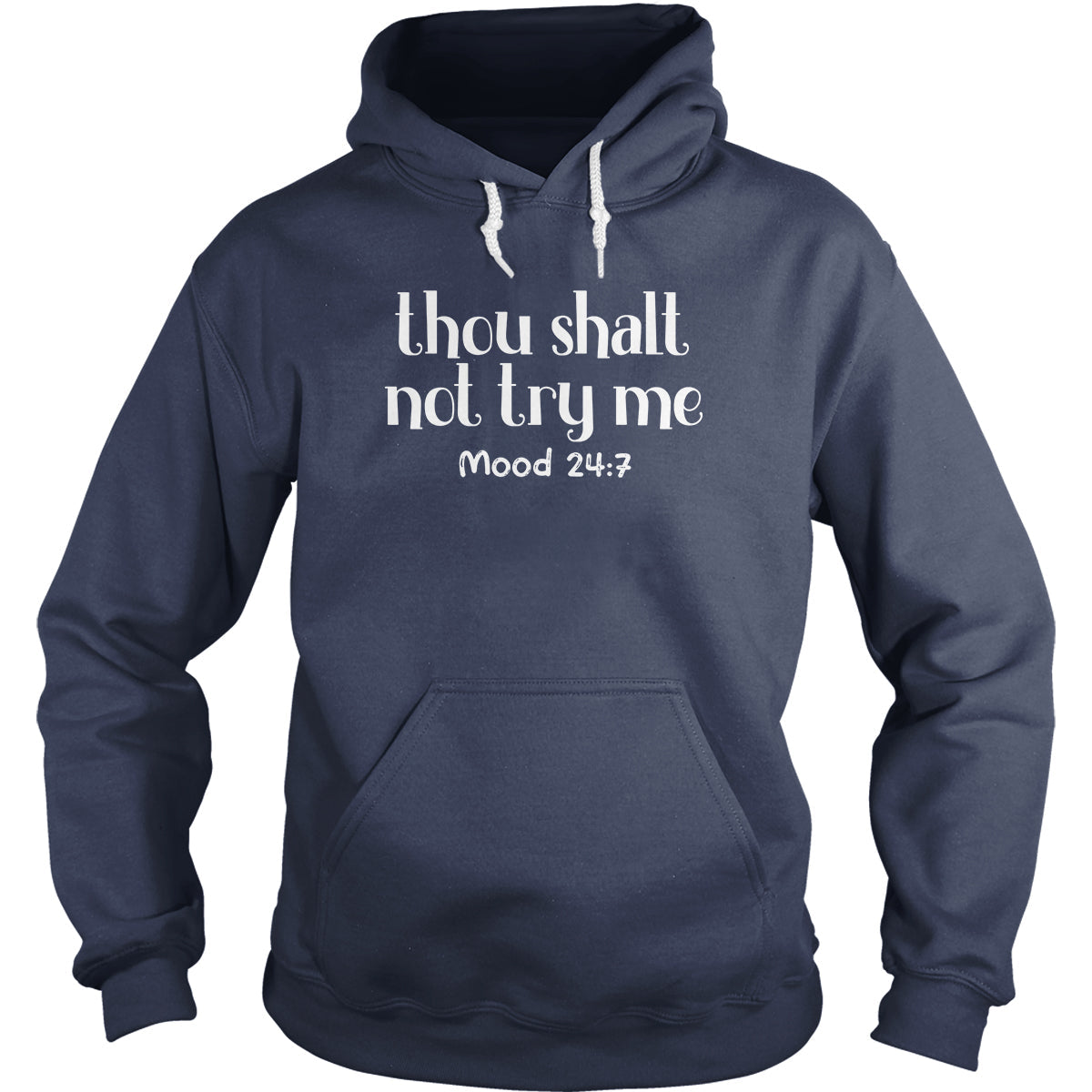 Mood 24:7 Hoodie
