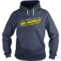 No Rebels Hoodie