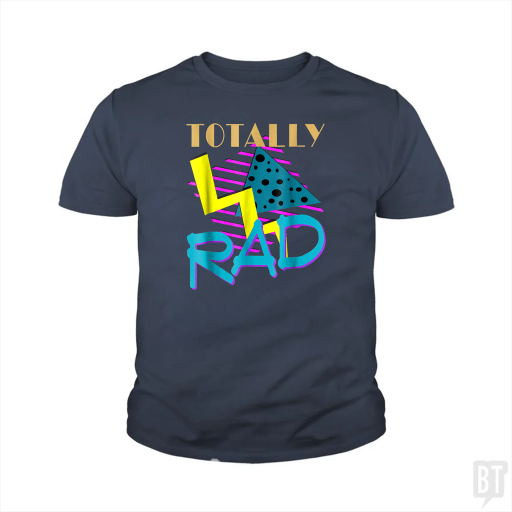 Totally Rad Kids Shirt