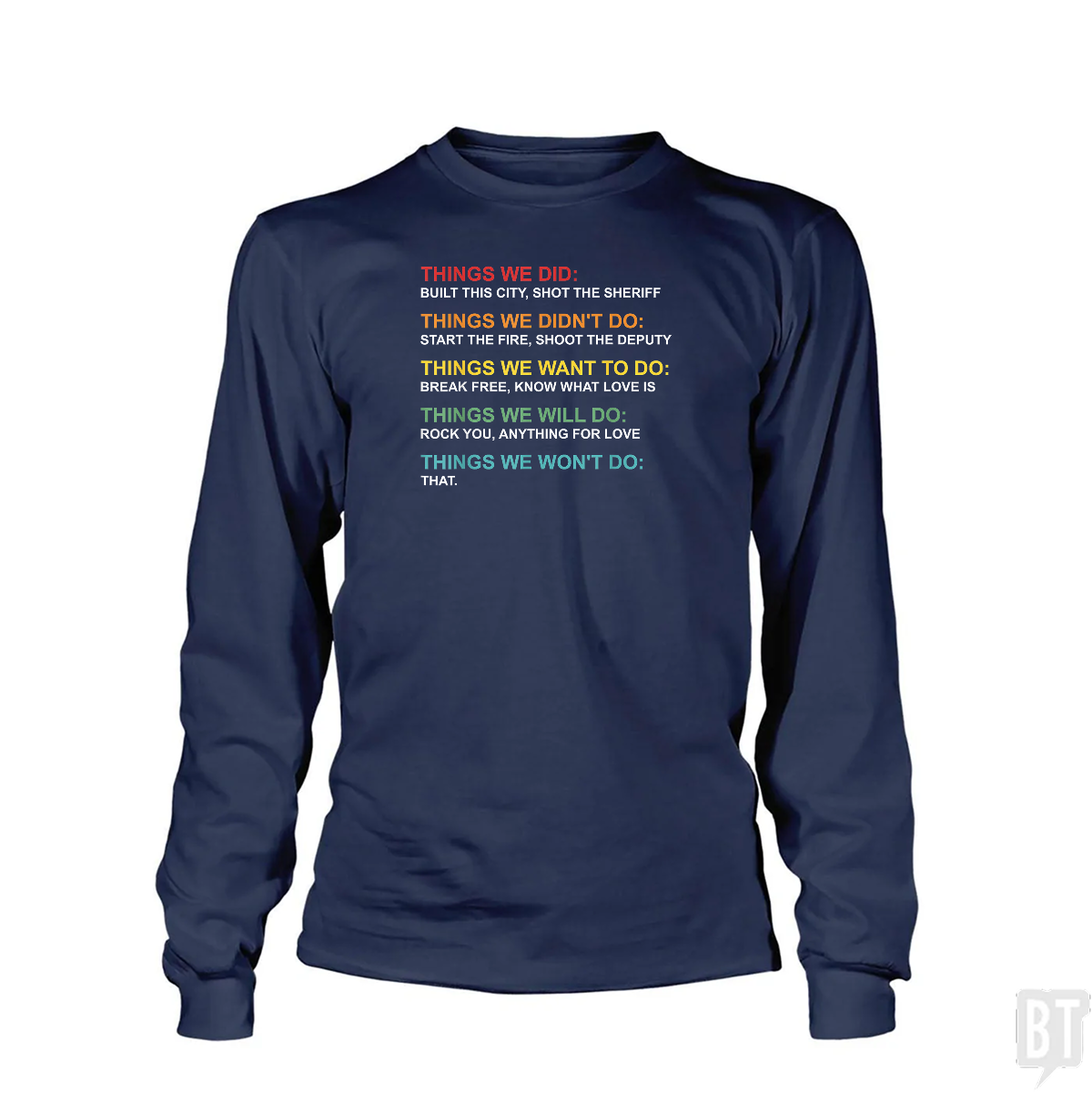 Things We Did Long Sleeve
