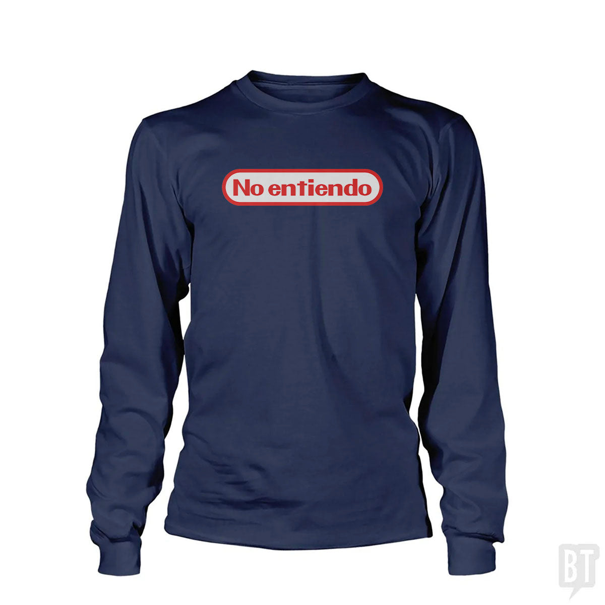 No Entiendo Long Sleeve
