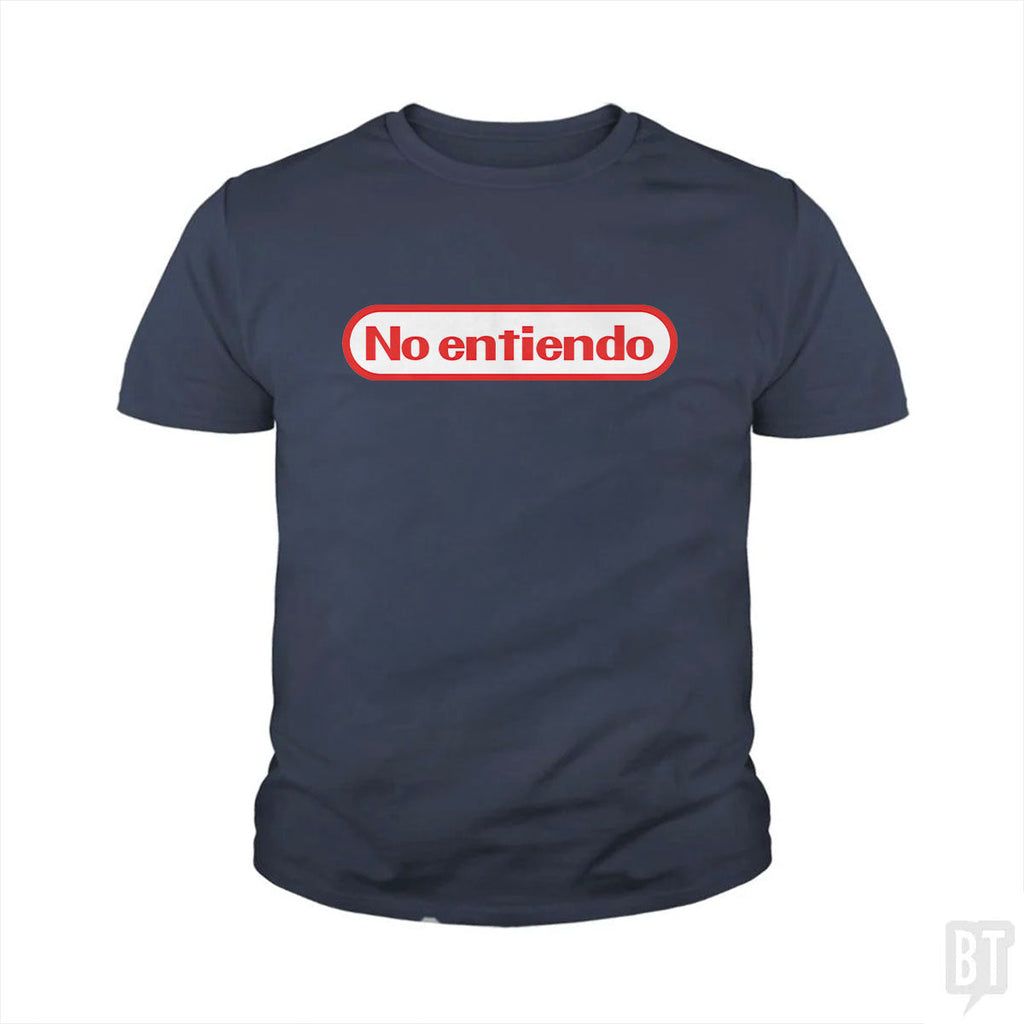 No Entiendo Kids Shirt