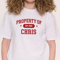 Property Of... Custom Tee