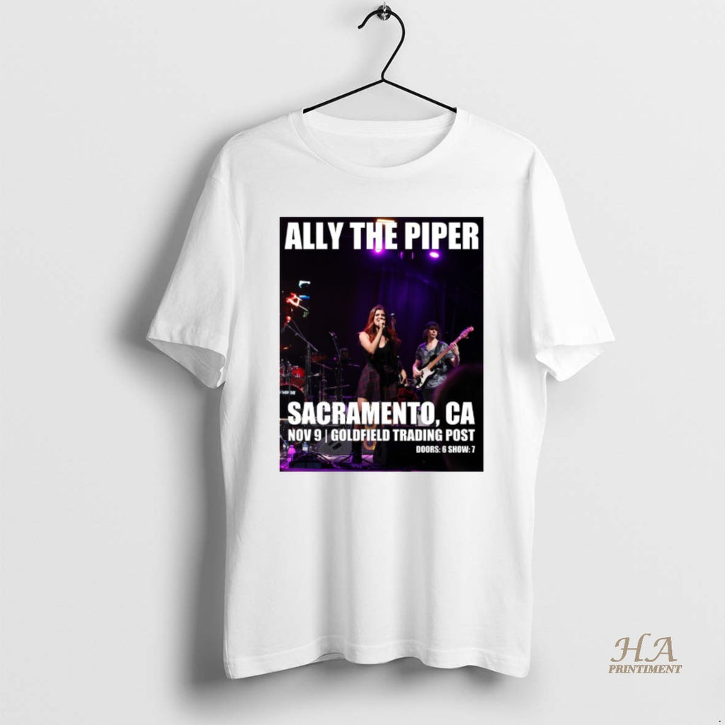Official Ally The Piper November 9 2025 Sacramento Ca Goldfield Trading Post