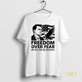 Official Freedom Over Fear We Will Not Be Silenced Charlie Kirk White