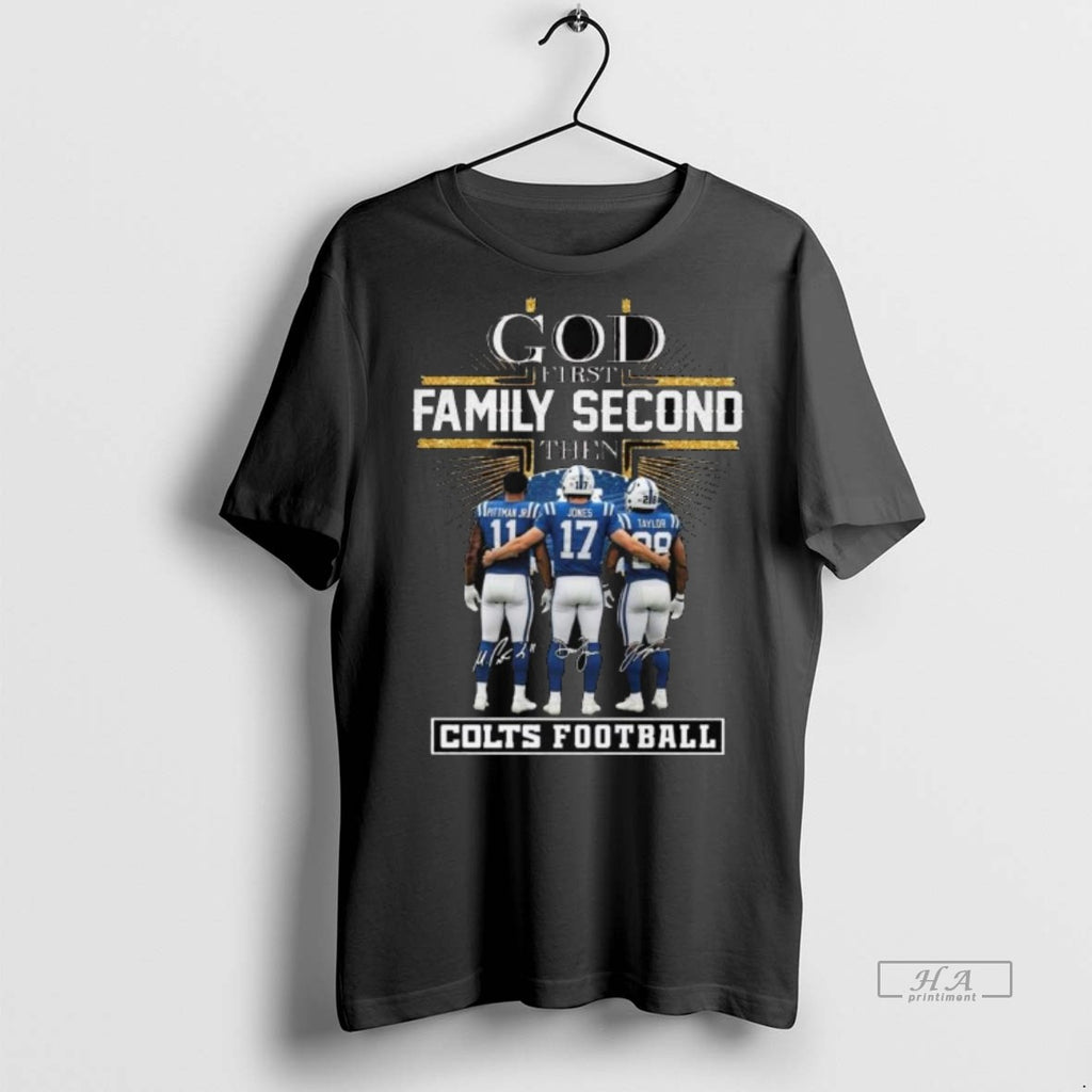 Official God First Family Second Then Indianapolis Colts Football Signatures 2025 Long Sleve Shirt