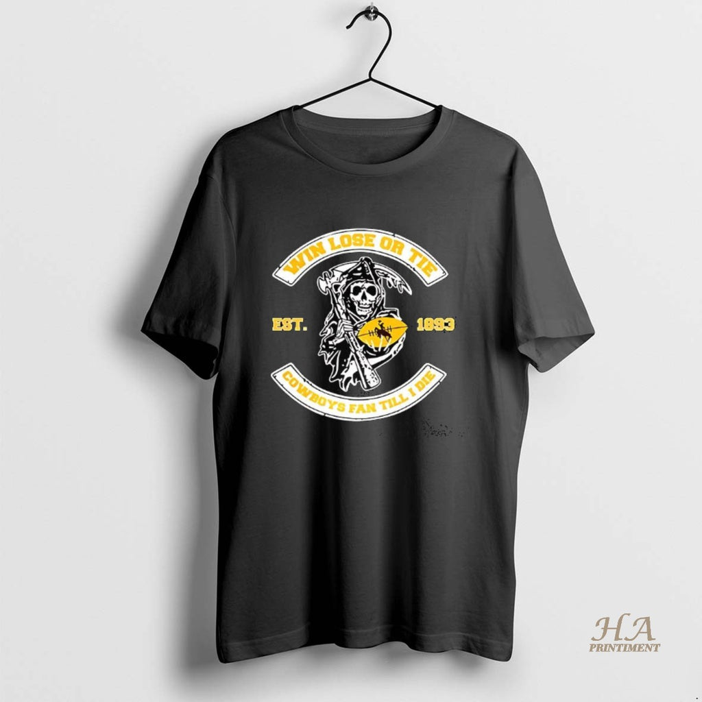 Official Grim Reaper Death Win Lose Or Tie Wyoming Cowboys Fan Till I Die